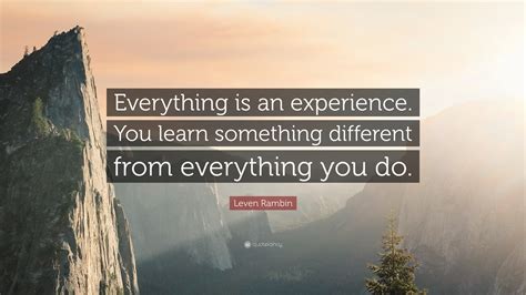 Experience Is Everything .